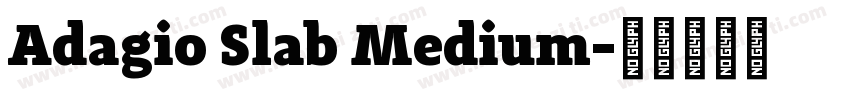 Adagio Slab Medium字体转换